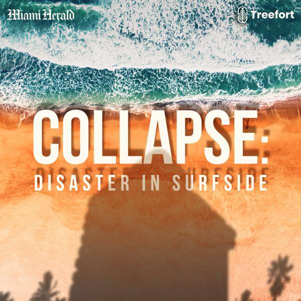 Collapse: Disaster in&nbsp;Surfside